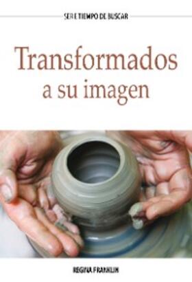 Franklin |  Transformados a Su imagen | eBook | Sack Fachmedien