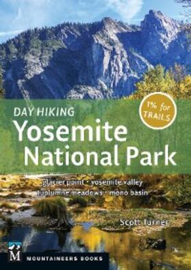 Turner |  Day Hiking: Yosemite National Park | eBook | Sack Fachmedien