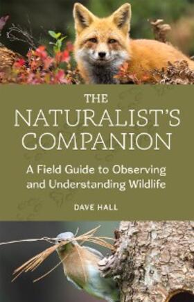 Hall |  The Naturalist's Companion | eBook | Sack Fachmedien