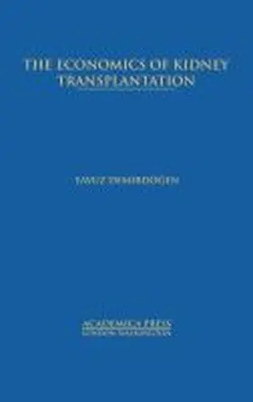  The Economics of Kidney Transplantation | Buch |  Sack Fachmedien