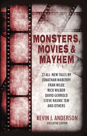 Maberry / Frost / Gerrold |  Monsters, Movies & Mayhem | eBook | Sack Fachmedien