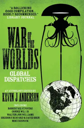 Anderson / Silverberg / Willis |  War of the Worlds: Global Dispatches | eBook | Sack Fachmedien