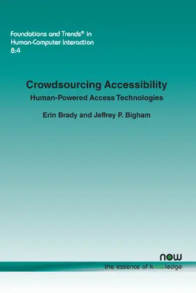 Brady / Bigham |  Crowdsourcing Accessibility | Buch |  Sack Fachmedien