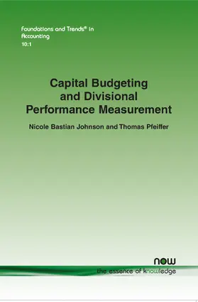 Johnson / Pfeiffer |  Capital Budgeting and Divisional Performance Measurement | Buch |  Sack Fachmedien