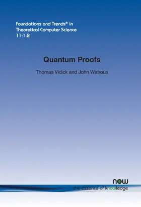 Vidick / Watrous |  Quantum Proofs | Buch |  Sack Fachmedien