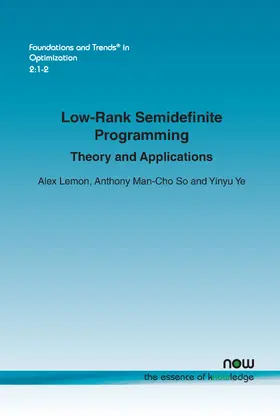 Lemon / So / Ye |  Low-Rank Semidefinite Programming | Buch |  Sack Fachmedien