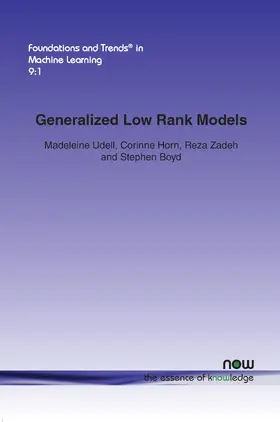 Udell / Horn / Zadeh |  Generalized Low Rank Models | Buch |  Sack Fachmedien