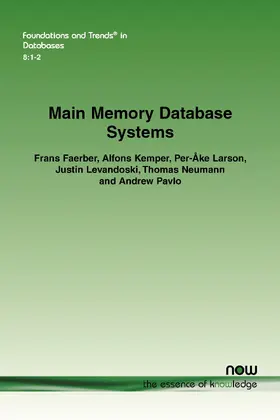 Faerber / Kemper / Larson |  Main Memory Database Systems | Buch |  Sack Fachmedien