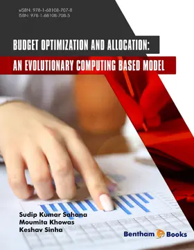 Sahana / Sinha / Khowas |  Budget Optimization and Allocation: An Evolutionary Computing Based Model | eBook | Sack Fachmedien