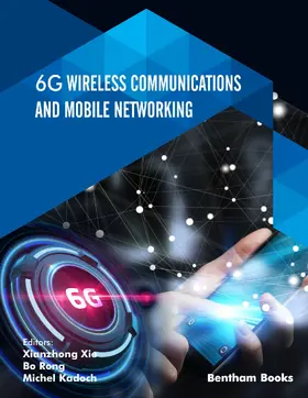Xie / Rong / Kadoch |  6G Wireless Communications and Mobile Networking | eBook | Sack Fachmedien