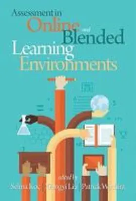 Koç / Liu / Wachira |  Assessment in Online and Blended Learning Environments | Buch |  Sack Fachmedien