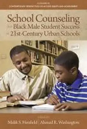 Henfield / Washington |  School Counseling for Black Male Student Success in 21st Century Urban Schools | Buch |  Sack Fachmedien
