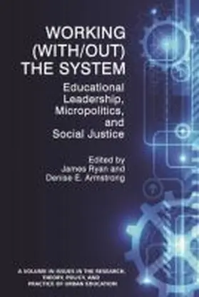 Ryan / Armstrong | Working (With/out) the System | Buch | 978-1-68123-224-9 | www2.sack.de