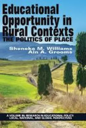Williams / Grooms |  Educational Opportunity in Rural Contexts | Buch |  Sack Fachmedien