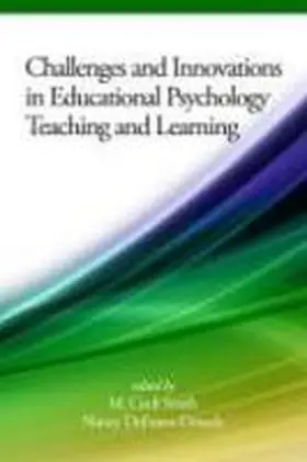 Smith / Defrates-Densch |  Challenges and Innovations in Educational Psychology Teaching and Learning(HC) | Buch |  Sack Fachmedien