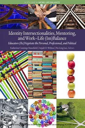 Mansfield / Cumings / Welton |  Identity Intersectionalities, Mentoring, and Work-Life (Im)Balance | eBook | Sack Fachmedien
