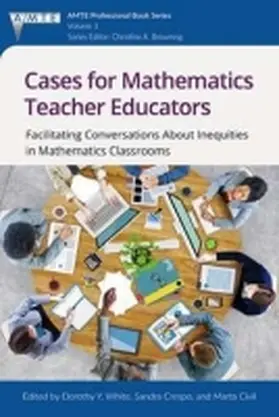 White / Crespo / Civil |  Cases for Mathematics Teacher Educators | Buch |  Sack Fachmedien