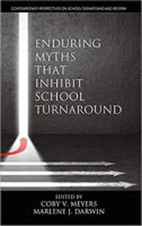 Meyers / Darwin |  Enduring Myths That Inhibit School Turnaround (hc) | Buch |  Sack Fachmedien
