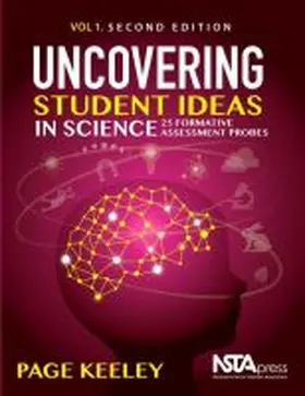 Keeley |  Uncovering Student Ideas in Science, Volume 1 | Buch |  Sack Fachmedien