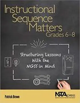 Brown |  Instructional Sequence Matters, Grades 6-8 | Buch |  Sack Fachmedien