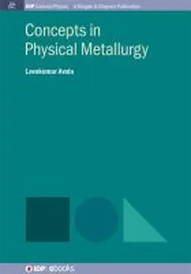 Lavakumar |  Concepts in Physical Metallurgy | Buch |  Sack Fachmedien