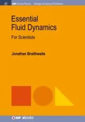 Braithwaite |  Essential Fluid Dynamics for Scientists | Buch |  Sack Fachmedien