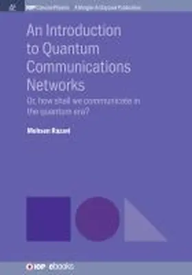 Razavi | An Introduction to Quantum Communication Networks | Buch | 978-1-68174-652-4 | sack.de