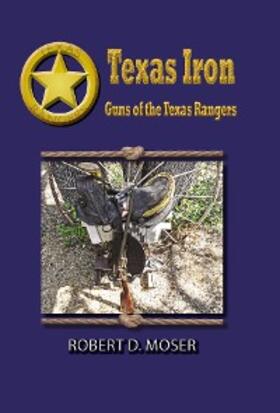 Moser |  Texas Iron | eBook | Sack Fachmedien