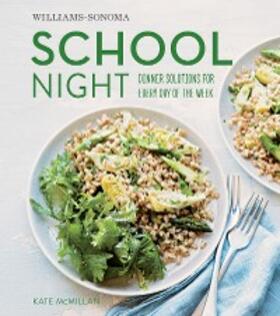 Mcmillan |  Williams-Sonoma School Night | eBook | Sack Fachmedien