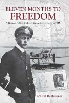 Messimer |  Eleven Months to Freedom | eBook | Sack Fachmedien