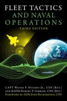 Hughes / Girrier |  Fleet Tactics and Naval Operations, Third Edition | Buch |  Sack Fachmedien