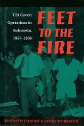 Conboy / Morrison |  Feet to the Fire | Buch |  Sack Fachmedien
