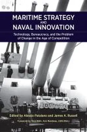 Patalano / Russell |  Maritime Strategy and Naval Innovation | Buch |  Sack Fachmedien