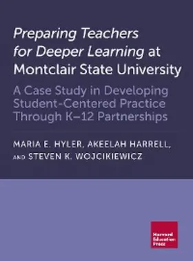 Hyler / Harrell / Wojcikiewicz |  Preparing Teachers for Deeper Learning at Montclair State University | eBook | Sack Fachmedien