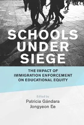 Gándara / Ee |  Schools Under Siege | eBook | Sack Fachmedien