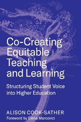 Cook-Sather |  Co-Creating Equitable Teaching and Learning | eBook | Sack Fachmedien
