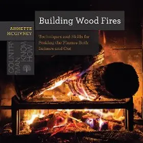 Mcgivney |  Building Wood Fires | eBook | Sack Fachmedien