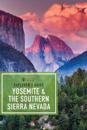 Page |  Explorer's Guide Yosemite & the Southern Sierra Nevada | eBook | Sack Fachmedien