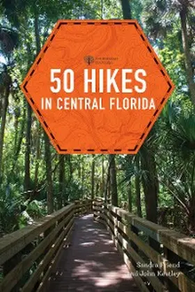 Friend / Keatley |  50 Hikes in Central Florida | eBook | Sack Fachmedien