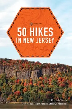 Chazin |  50 Hikes in New Jersey (Fifth)  (Explorer's 50 Hikes) | eBook | Sack Fachmedien