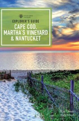 Grant |  Explorer's Guide Cape Cod, Martha's Vineyard & Nantucket | eBook | Sack Fachmedien