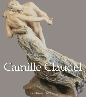 Charles | Camille Claudel | E-Book | www2.sack.de