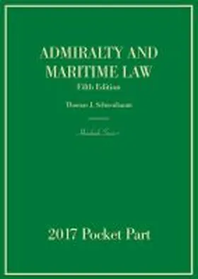Schoenbaum |  Admiralty and Maritime Law | Buch |  Sack Fachmedien