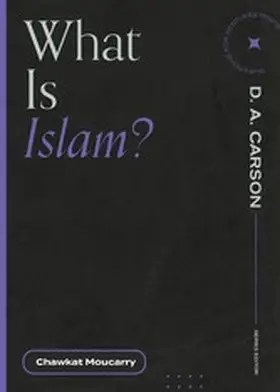 Moucarry |  What Is Islam? | eBook | Sack Fachmedien