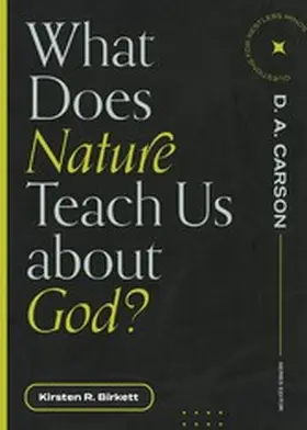 Birkett |  What Does Nature Teach Us about God? | eBook | Sack Fachmedien