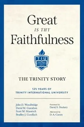 Woodbridge / Gustafson / Manetsch |  Great Is Thy Faithfulness | eBook | Sack Fachmedien