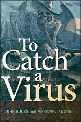 Booss / August |  To Catch a Virus | eBook | Sack Fachmedien