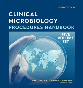 Leber / Burnham | Clinical Microbiology Procedures Handbook, Multi-Volume | Buch | 978-1-68367-398-9 | sack.de