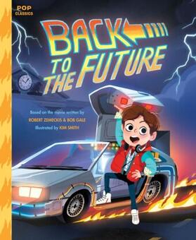Smith / Zemeckis / Gale |  Back to the Future | Buch |  Sack Fachmedien