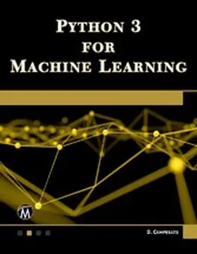 Campesato | Python 3 for Machine Learning | E-Book | www2.sack.de